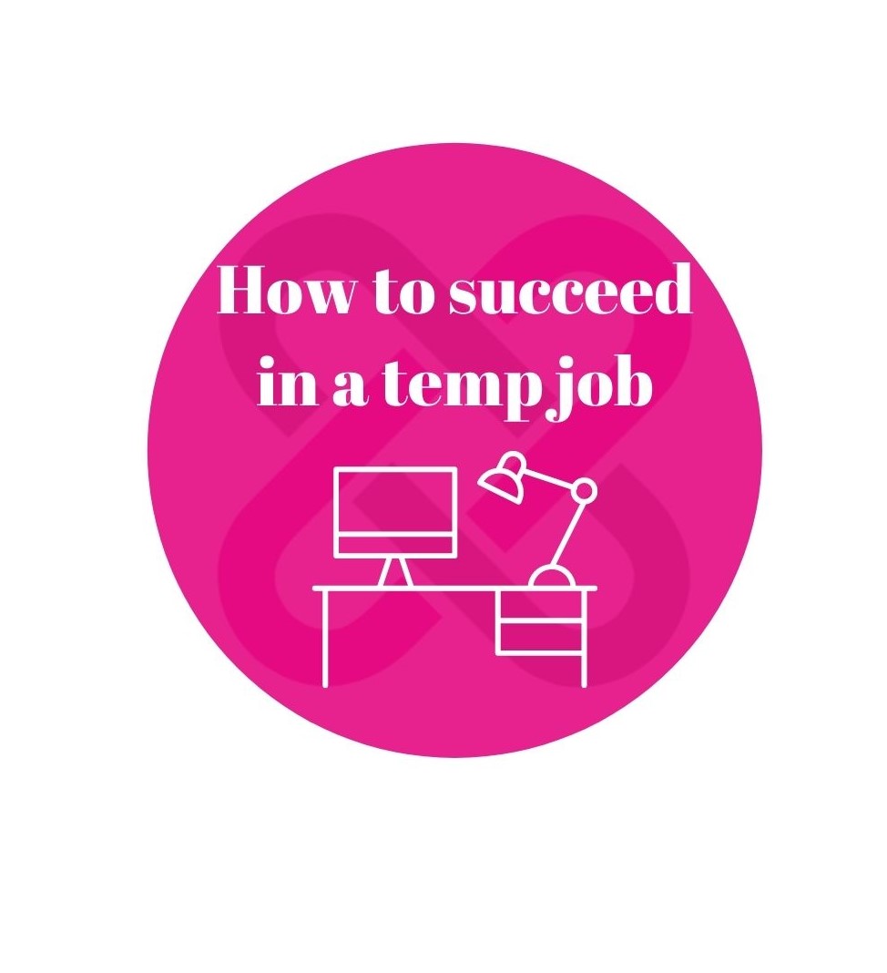 How to succeed as a temp 